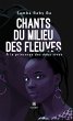 Chants du milieu des fleuves (eBook,... - Bild 1
