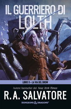 Il guerriero di Lolth (eBook, ePUB) - A. Salvatore, R.