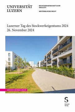Luzerner Tag des Stockwerkeigentums 2024 (eBook, PDF)