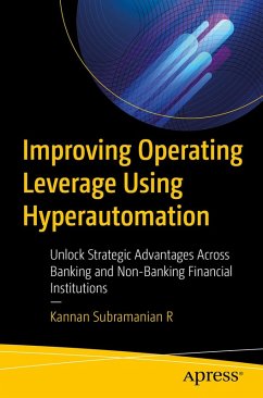 Improving Operating Leverage Using Hyperautomation (eBook, PDF) - Subramanian R, Kannan