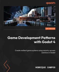 Game Development Patterns with Godot 4 (eBook, ePUB) - Campos, Henrique