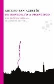 De Benedicto a Francisco (eBook, ePUB) De Benedicto a Francisco (eBook, ePUB)