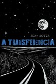 A transferência (eBook, ePUB) A transferência (eBook, ePUB)