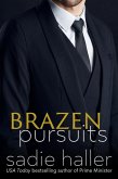 Brazen Pursuits (Fetwrk Royals, #3) (eBook, ePUB)