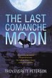 The Last Comanche Moon (eBook, ePUB) - Bild 1