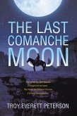 The Last Comanche Moon (eBook, ePUB)