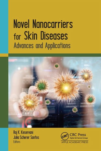 Novel Nanocarriers for Skin Diseases (eBook, PDF) Novel Nanocarriers for Skin Diseases (eBook, PDF)