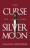 The Curse of the Silver Moon (eBook, ePUB)