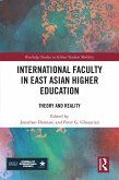 International Faculty in East Asian Higher Education (eBook, PDF)