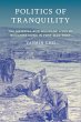 Politics of Tranquility (eBook, ePUB) - Bild 1