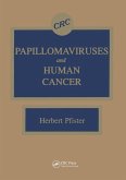 Papillomaviruses and Human Cancer (eBook, PDF)