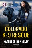 Colorado K-9 Rescue (eBook, ePUB)