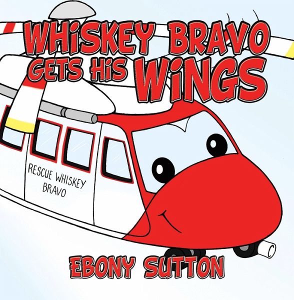 Whiskey Bravo Gets His Wings (eBook, ePUB)