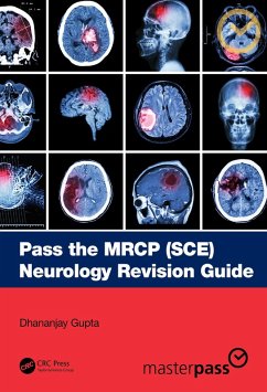 Pass the MRCP (SCE) Neurology Revision Guide (eBook, PDF) - Gupta, Dhananjay