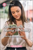 Accidentally Dating the Enemy (eBook, ePUB)