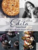 Edita - Superfood aus dem Busch Australiens (eBook, ePUB) Edita - Superfood aus dem Busch Australiens (eBook, ePUB)