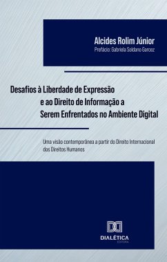 Cover Desafios à Liberdade de Expressão e ao Direito de Informação a Serem Enfrentados no Ambiente Digital (eBook, ePUB)