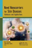 Novel Nanocarriers for Skin Diseases (eBook, ePUB)