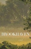 Brookhaven: a novel (eBook, ePUB) Brookhaven: a novel (eBook, ePUB)