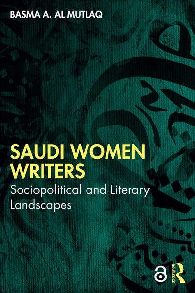 Saudi Women Writers (eBook, PDF) Saudi Women Writers (eBook, PDF)