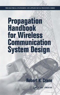 Propagation Handbook for Wireless Communication System Design (eBook, ePUB) - Crane, Robert K.