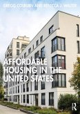 Affordable Housing in the United States (eBook, PDF) Affordable Housing in the United States (eBook, PDF)