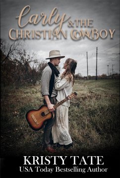 Carly and the Christian Cowboy (eBook, ePUB) - Tate, Kristy