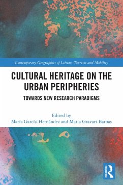 Cover Cultural Heritage on the Urban Peripheries (eBook, ePUB)