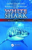 Global Perspectives on the Biology and Life History of the White Shark (eBook, ePUB)