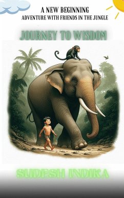 Cover A New Beginning: Adventure with Friends in the Jungle (Journey to wisdom, #1) (eBook, ePUB)