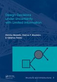 Design Decisions under Uncertainty with Limited Information (eBook, ePUB) Design Decisions under Uncertainty with Limited Information (eBook, ePUB)