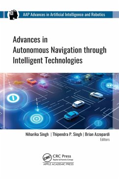 Advances in Autonomous Navigation through Intelligent Technologies (eBook, ePUB)