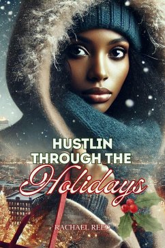 Hustlin Through the Holidays (eBook, ePUB) - Reed, Rachael