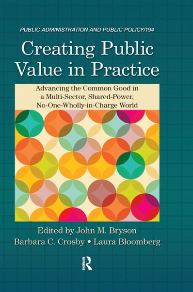 Creating Public Value in Practice (eBook, ePUB) Creating Public Value in Practice (eBook, ePUB)