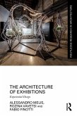 The Architecture of Exhibitions (eBook, ePUB) The Architecture of Exhibitions (eBook, ePUB)