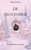 Die Ersatzfamilie (eBook, ePUB)