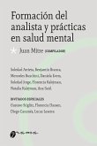 Formación del analista y prácticas en salud mental (eBook, ePUB) Formación del analista y prácticas en salud mental (eBook, ePUB)