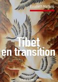 Tibet en transition (eBook, ePUB) Tibet en transition (eBook, ePUB)