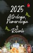 Astrologia, Numerologia e Rituali 2025... - Bild 1