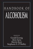 Handbook of Alcoholism (eBook, ePUB) Handbook of Alcoholism (eBook, ePUB)