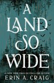 A Land So Wide (eBook, ePUB) A Land So Wide (eBook, ePUB)