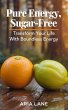 Pure Energy, Sugar-Free (eBook, ePUB) - Bild 1