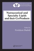 Nutraceutical and Specialty Lipids and their Co-Products (eBook, ePUB)