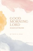 Good Morning Lord (eBook, ePUB)