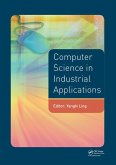 Computer Science in Industrial Application (eBook, ePUB) Computer Science in Industrial Application (eBook, ePUB)
