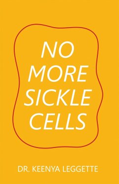 Cover No More Sickle Cells (eBook, ePUB)
