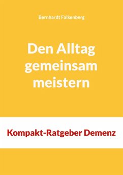 Den Alltag gemeinsam meistern (eBook, ePUB) - Falkenberg, Bernhardt