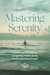 Mastering Serenity: A Professional... - Bild 1