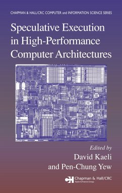 Speculative Execution in High Performance Computer Architectures (eBook, ePUB)