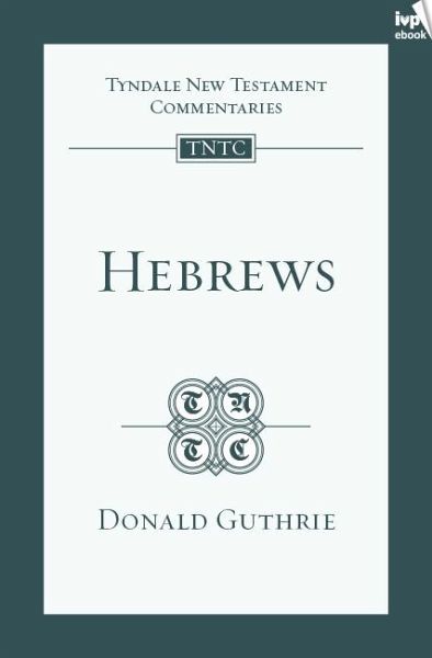 TNTC Hebrews (eBook, ePUB) TNTC Hebrews (eBook, ePUB)